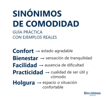 sinónimos de comodidad confort bienestar facilidad practicidad holgura