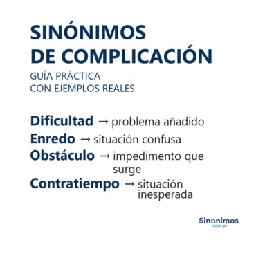 sinónimos de complicación dificultad enredo obstáculo contratiempo