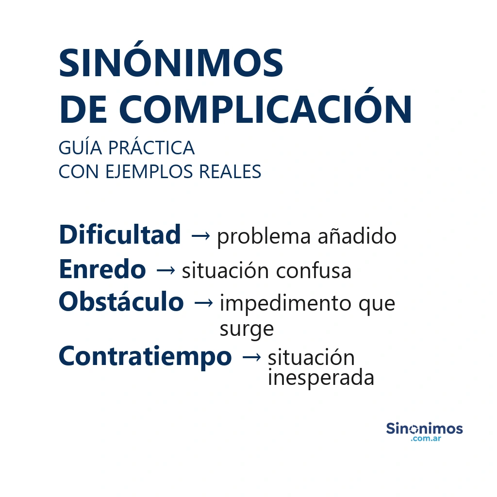 sinónimos de complicación dificultad enredo obstáculo contratiempo