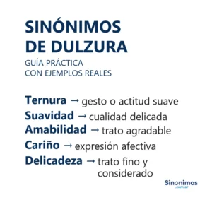 Imagen con sinónimos de dulzura: ternura, suavidad, amabilidad, cariño y delicadeza.