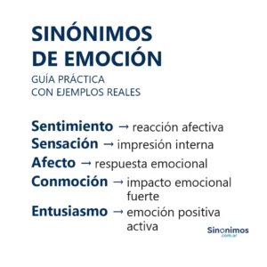Imagen con sinónimos de emoción: sentimiento, sensación, afecto, conmoción y entusiasmo.