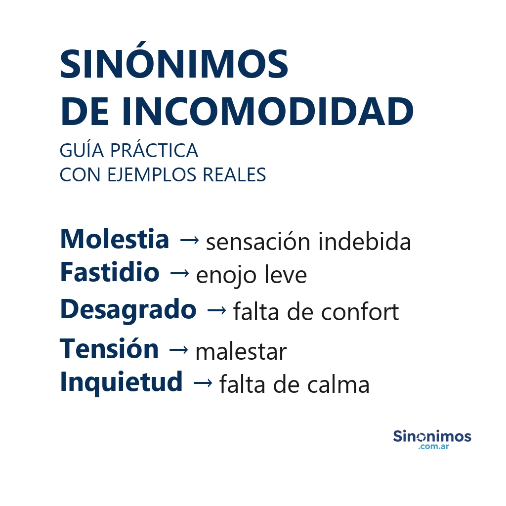 Sinónimos de incomodidad con explicaciones simples.
