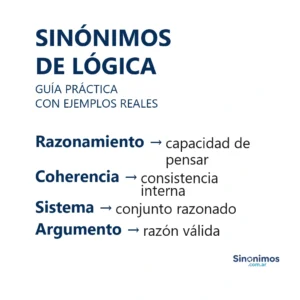 Sinónimos de lógica con definiciones breves