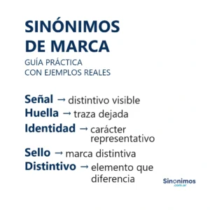 Sinónimos de marca como sello, distintivo, señal, identificación y etiqueta
