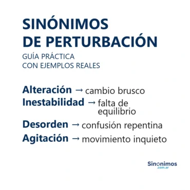 Imagen con sinónimos de perturbación y sus significados.
